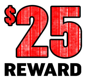 $25 Reward
